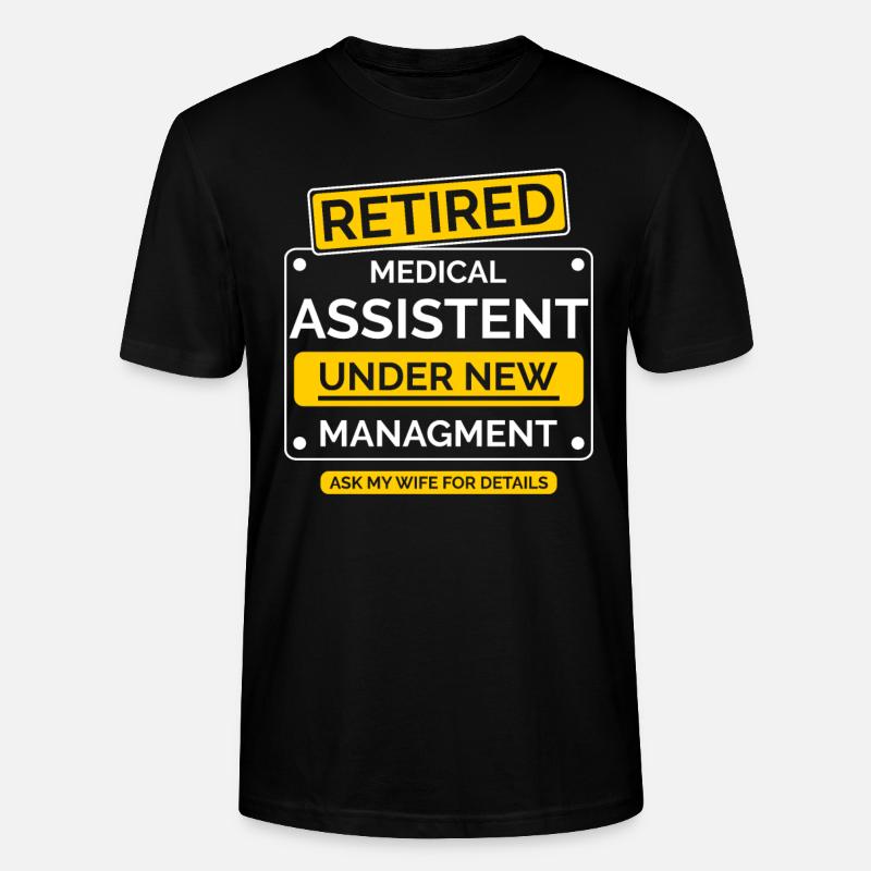 Medizinischer Assistent Ruhestand - Stanley/Stella Unisex Bio-T-Shirt CRAFTER - Schwarz
