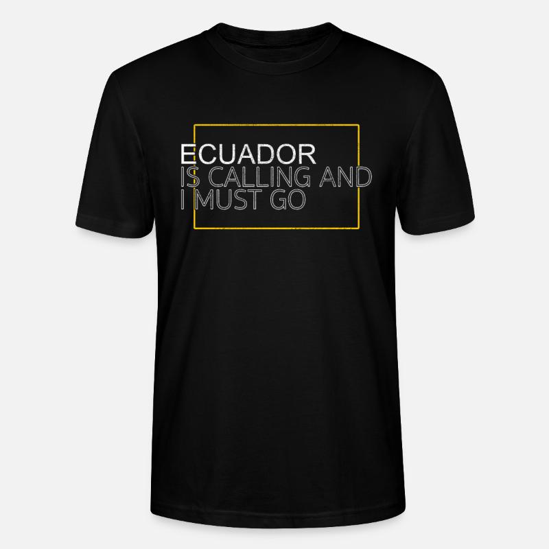 Ecuador Spruch - Stanley/Stella Unisex Bio-T-Shirt CRAFTER - Schwarz
