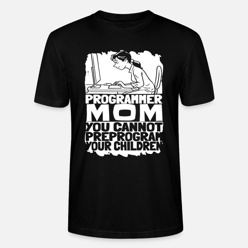 Développeur Coder Programmeur Mama - T-shirt bio CRAFTER Stanley Stella Unisexe - noir