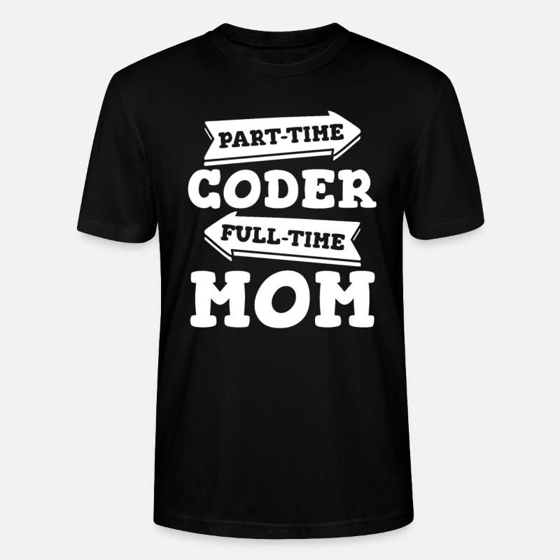 Developer Coder Programmer Mama - Stanley/Stella CRAFTER Unisex Organic T-Shirt - black