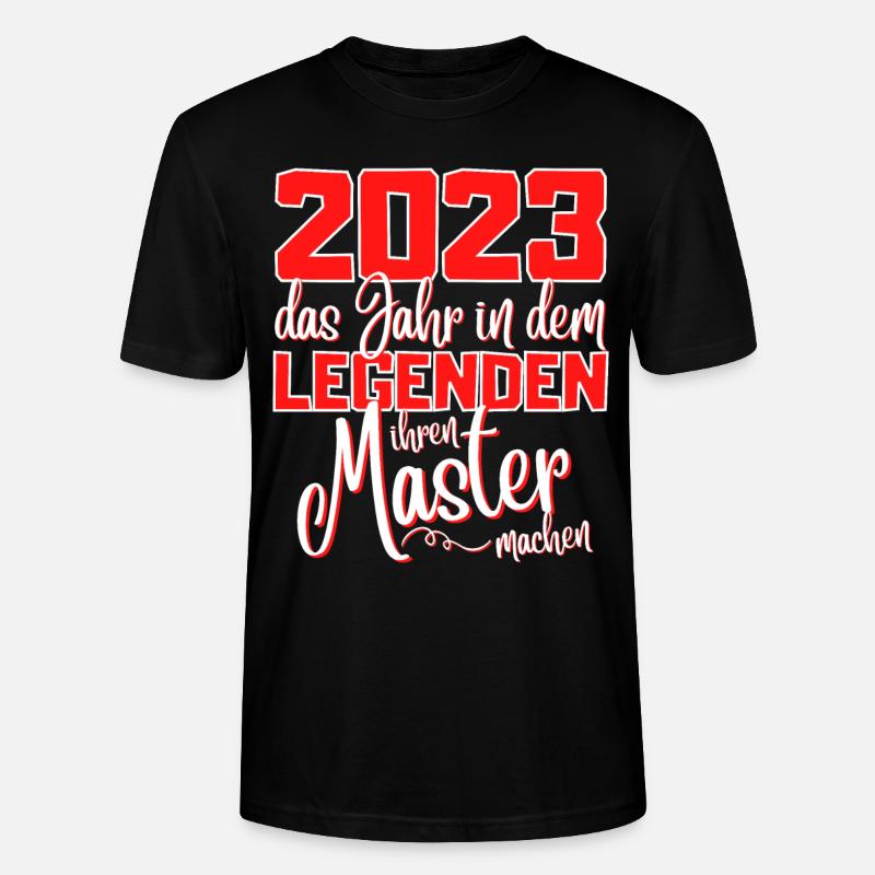 Master 2023 Abschluss Studium Spruch Legende - Stanley/Stella Unisex Bio-T-Shirt CRAFTER - Schwarz