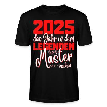 Master 2025 Abschluss Studium Spruch Legende - Stanley/Stella Unisex Bio-T-Shirt CRAFTER - Schwarz - Vorne - Alina (178cm) & Michal (187cm)