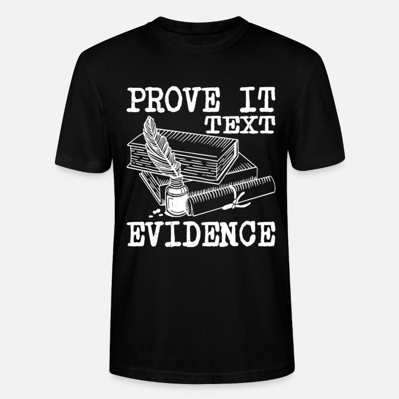 Prove It, Text Evidence 34 - Stanley/Stella CRAFTER Unisex Organic T-Shirt - black