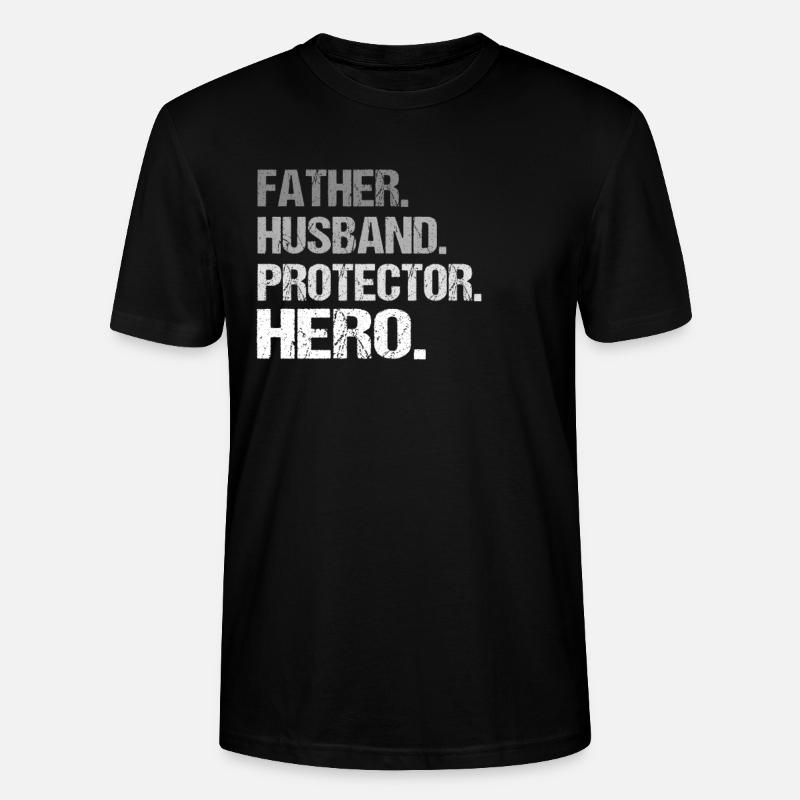 Father Husband Protector Hero - Stanley/Stella Unisex Bio-T-Shirt CRAFTER - Schwarz