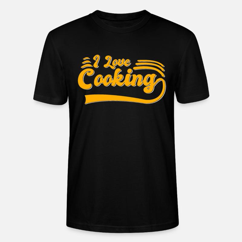 I love cooking - Stanley/Stella Unisex Bio-T-Shirt CRAFTER - Schwarz
