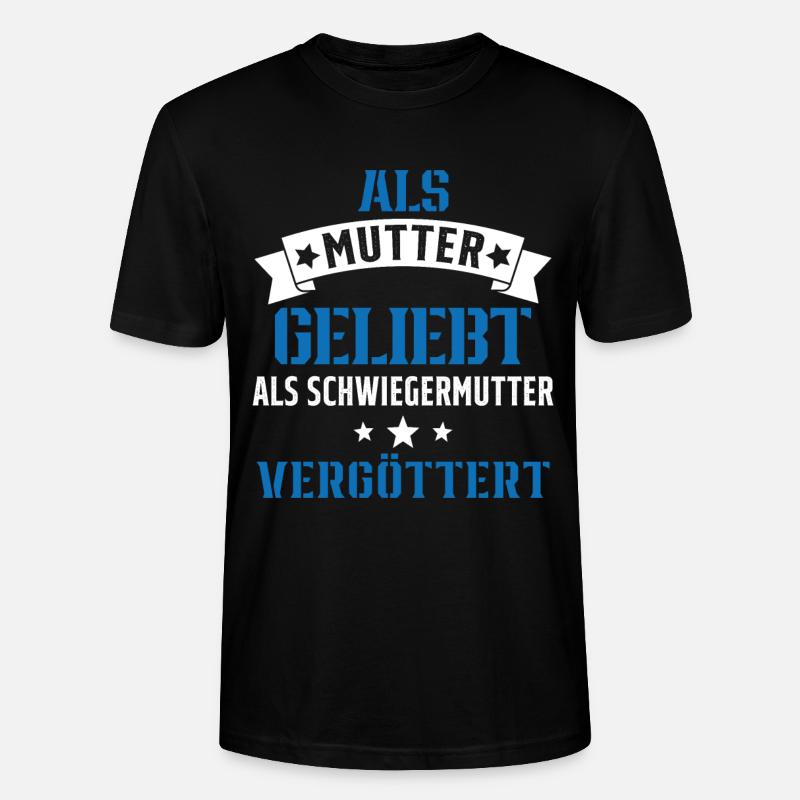 Schwiegermutter Mama Schwiegermama Mutter Mutterta - Stanley/Stella Unisex Bio-T-Shirt CRAFTER - Schwarz