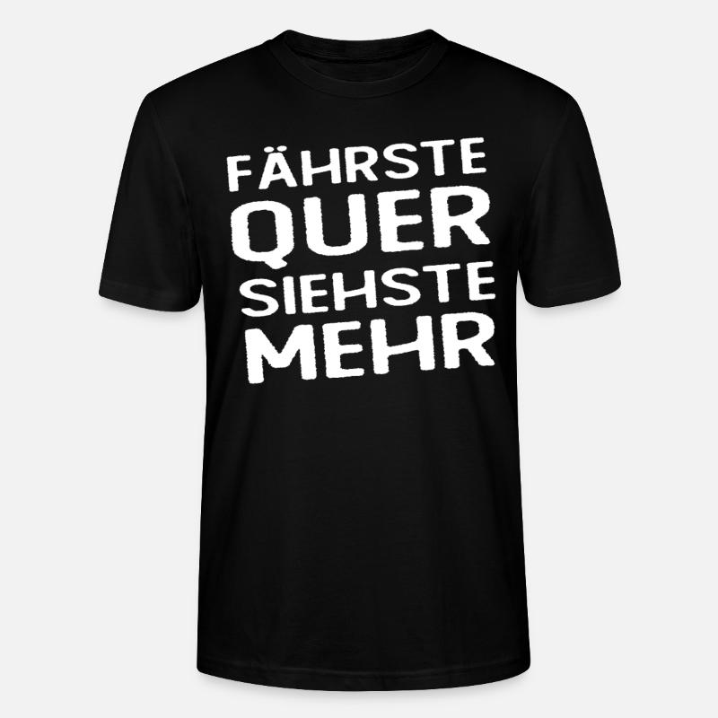 Fährste Quer Siehste Mehr - Stanley/Stella Unisex Bio-T-Shirt CRAFTER - Schwarz