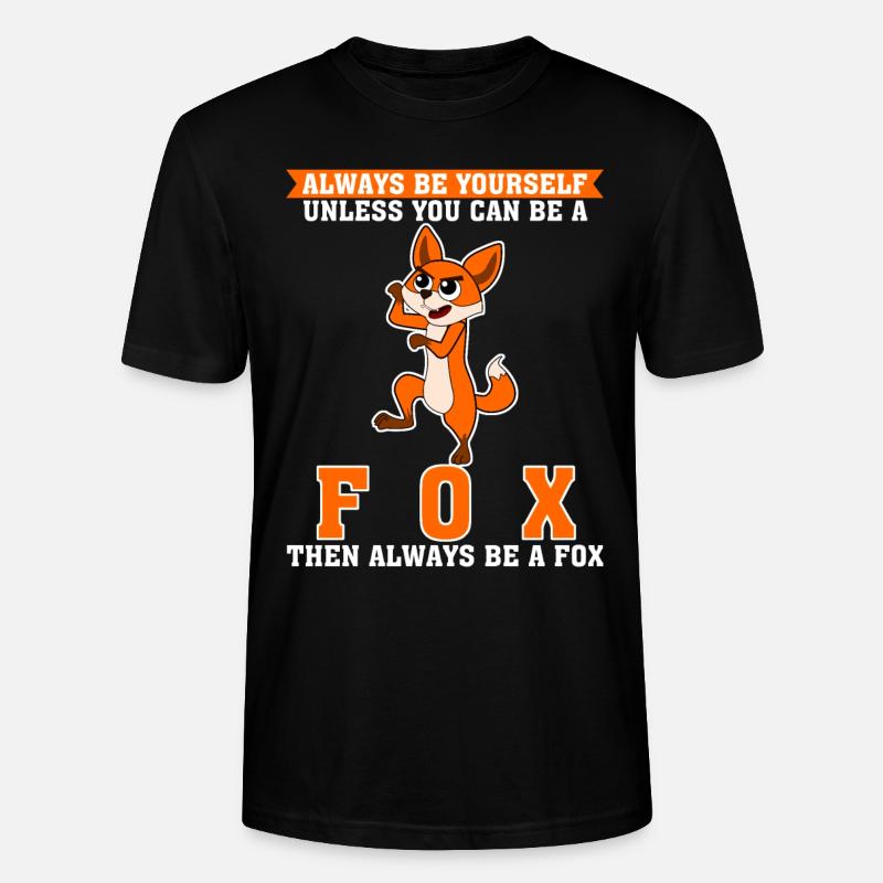 Be a Fox - Stanley/Stella Unisex Bio-T-Shirt CRAFTER - Schwarz