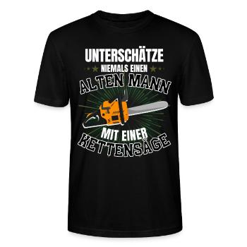 Unterschätze niemals einen alten Mann Kettensäge - Stanley/Stella Unisex Bio-T-Shirt CRAFTER - Schwarz - Vorne - Alina (178cm) & Michal (187cm)