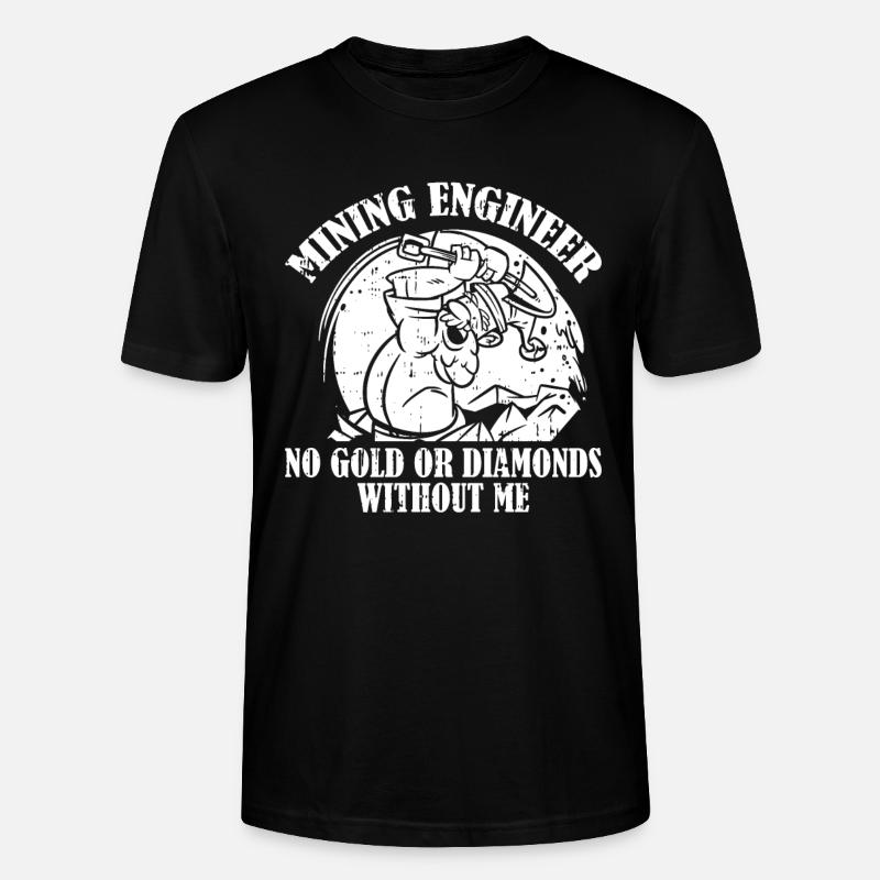 Engineer Funny Mining Engineer - Stanley/Stella CRAFTER Unisex Organic T-Shirt - black
