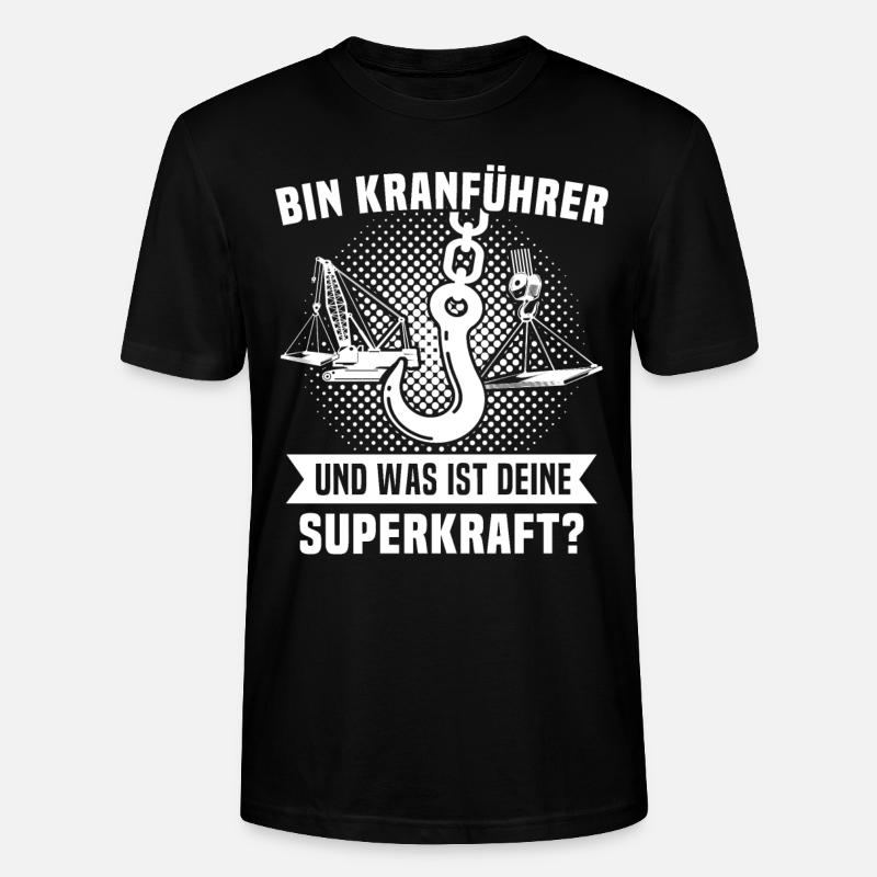 Kranfuehrer Kran Kranfahrer - Stanley/Stella Unisex Bio-T-Shirt CRAFTER - Schwarz