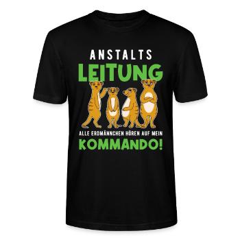 Anstaltsleitung Alle Erdmännchen Hören Auf Mich - Stanley/Stella Unisex Bio-T-Shirt CRAFTER - Schwarz - Vorne - Alina (178cm) & Michal (187cm)