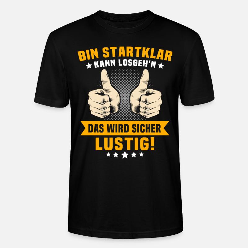 Bin Startklar Kann Losgehen - Stanley/Stella Unisex Bio-T-Shirt CRAFTER - Schwarz