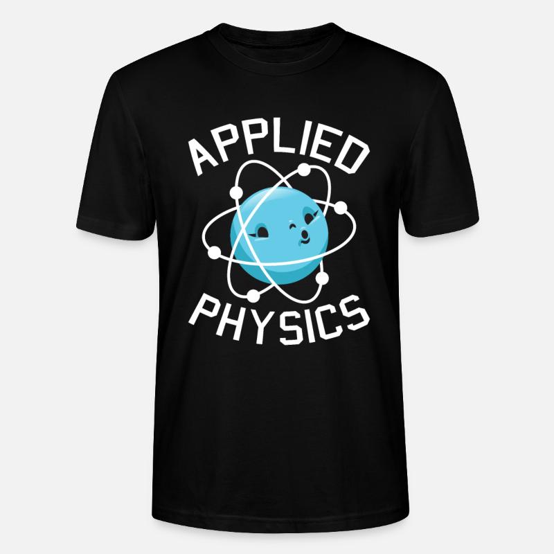 Physics Phyiker Applied Physics - Stanley/Stella CRAFTER Unisex Organic T-Shirt - black