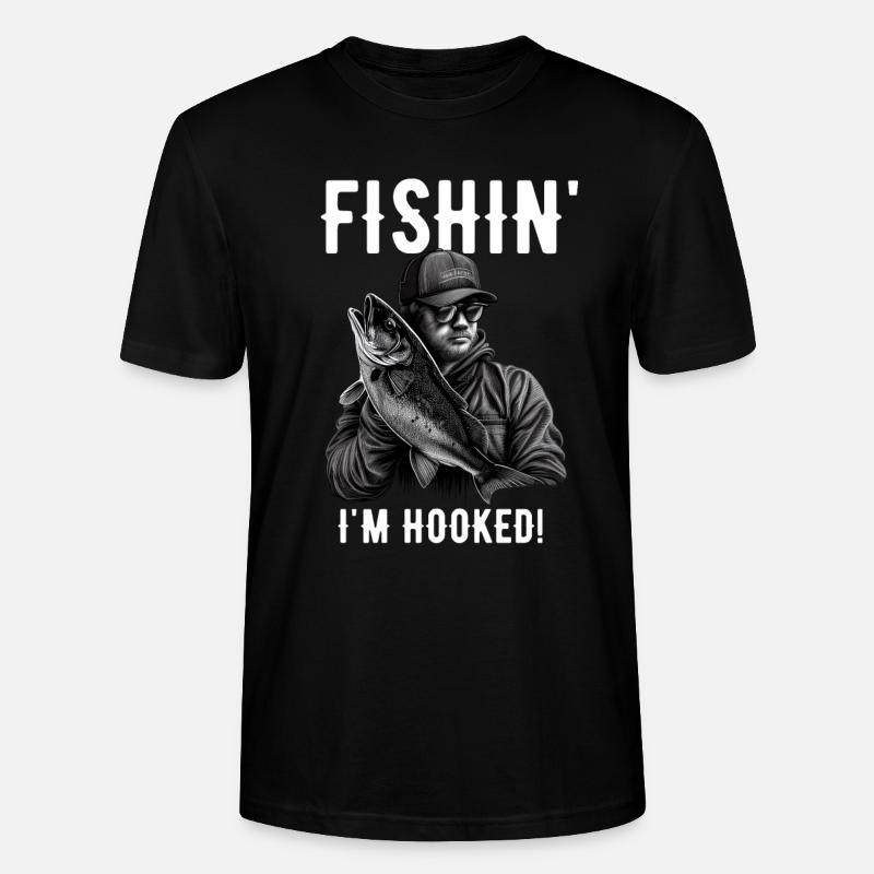 Fishin I'm Hooked - Funny Angler - Stanley/Stella Unisex Bio-T-Shirt CRAFTER - Schwarz