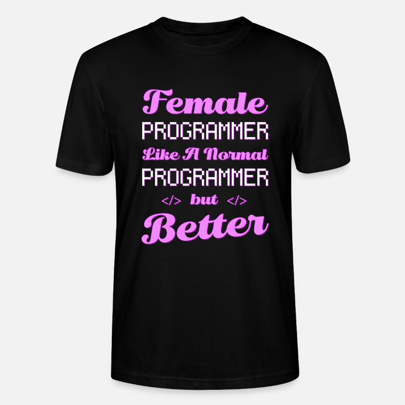 Developer Coder Programmer Female - Stanley/Stella CRAFTER Unisex Organic T-Shirt - black