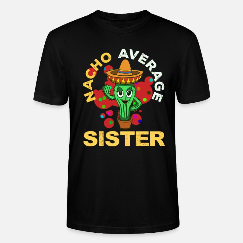 Cinco De Mayo Schwester - Stanley/Stella Unisex Bio-T-Shirt CRAFTER - Schwarz