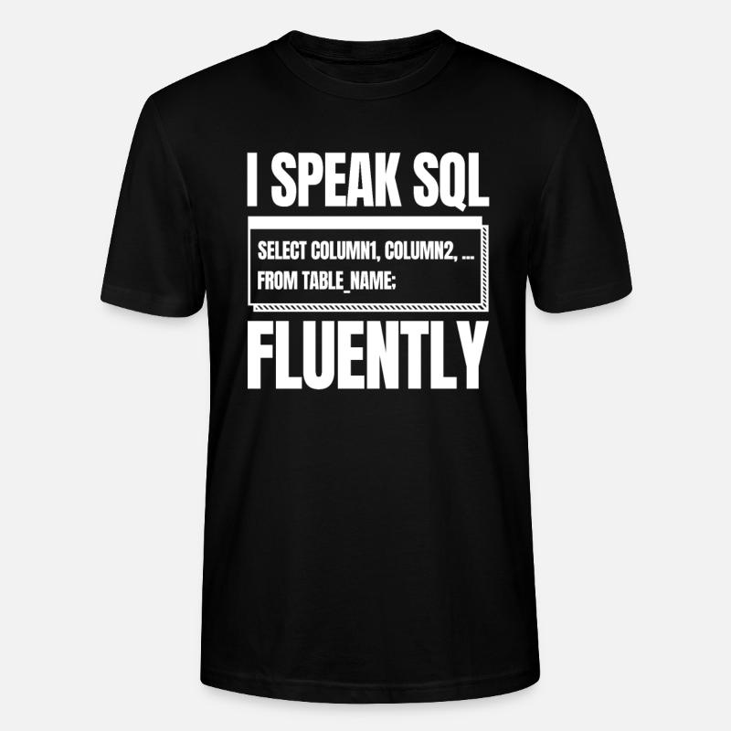 Entwickler Coder Programmierer Sql - Stanley/Stella Unisex Bio-T-Shirt CRAFTER - Schwarz