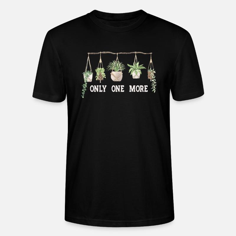 Nur Noch Eine Pflanze, Gartenbau Blumengarten - Stanley/Stella Unisex Bio-T-Shirt CRAFTER - Schwarz