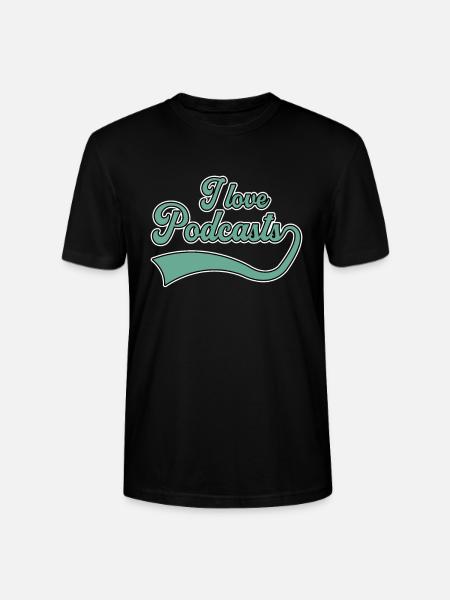 I love podcasts - Stanley/Stella CRAFTER Unisex Organic T-Shirt - black