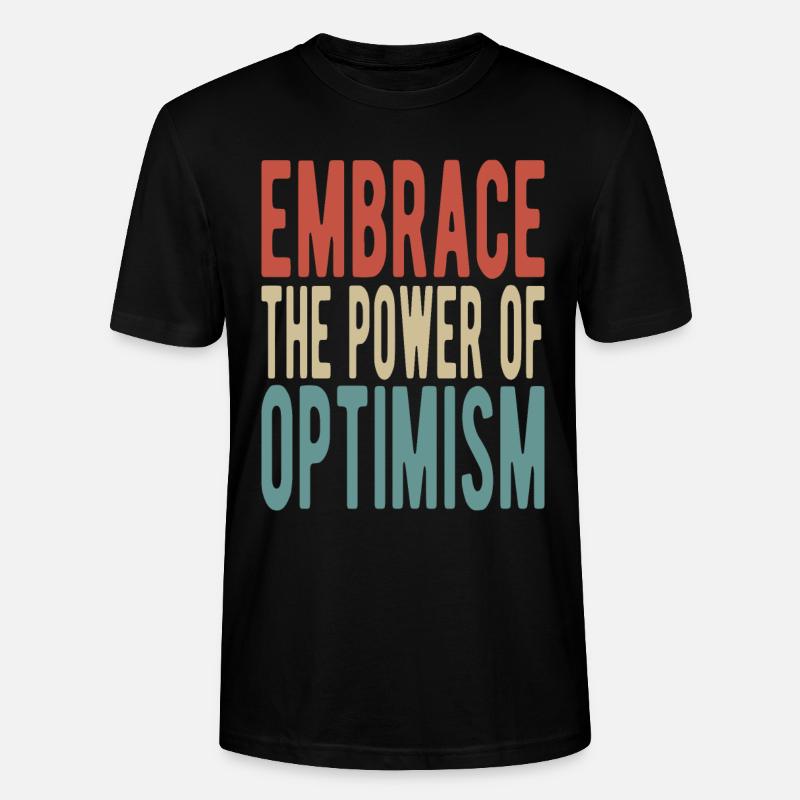 Embrassez le pouvoir de l’optimisme - T-shirt bio CRAFTER Stanley Stella Unisexe - noir
