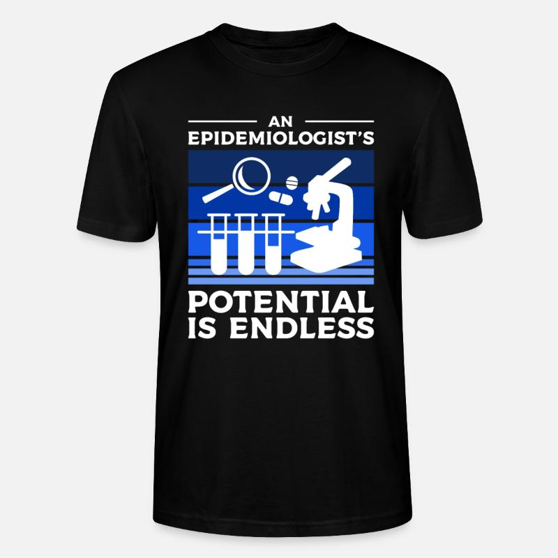 An Epidemiologist's Potential Is Endless - Stanley/Stella CRAFTER Unisex Organic T-Shirt - black