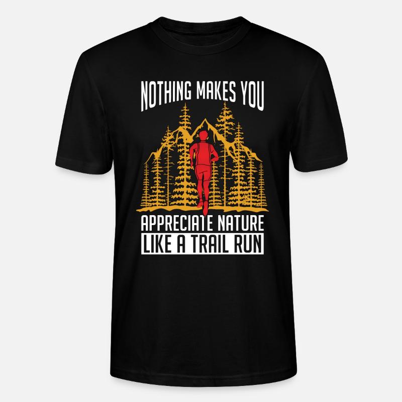 Trail Running Nothing Makes You Athletes Hiking - Stanley/Stella Unisex Bio-T-Shirt CRAFTER - Schwarz