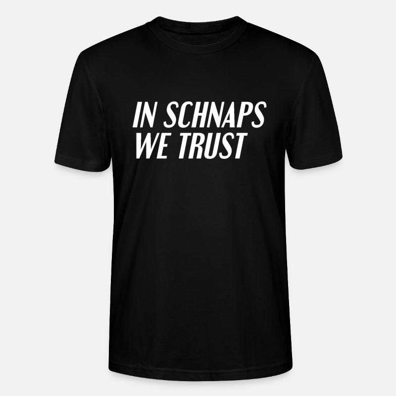 Schnaps trinken Spruch - Stanley/Stella Unisex Bio-T-Shirt CRAFTER - Schwarz
