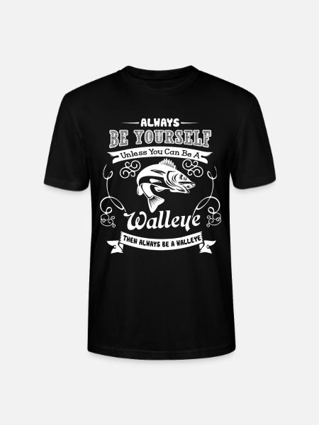 Walleye Always Be A Walleye - Stanley/Stella CRAFTER Unisex Organic T-Shirt - black
