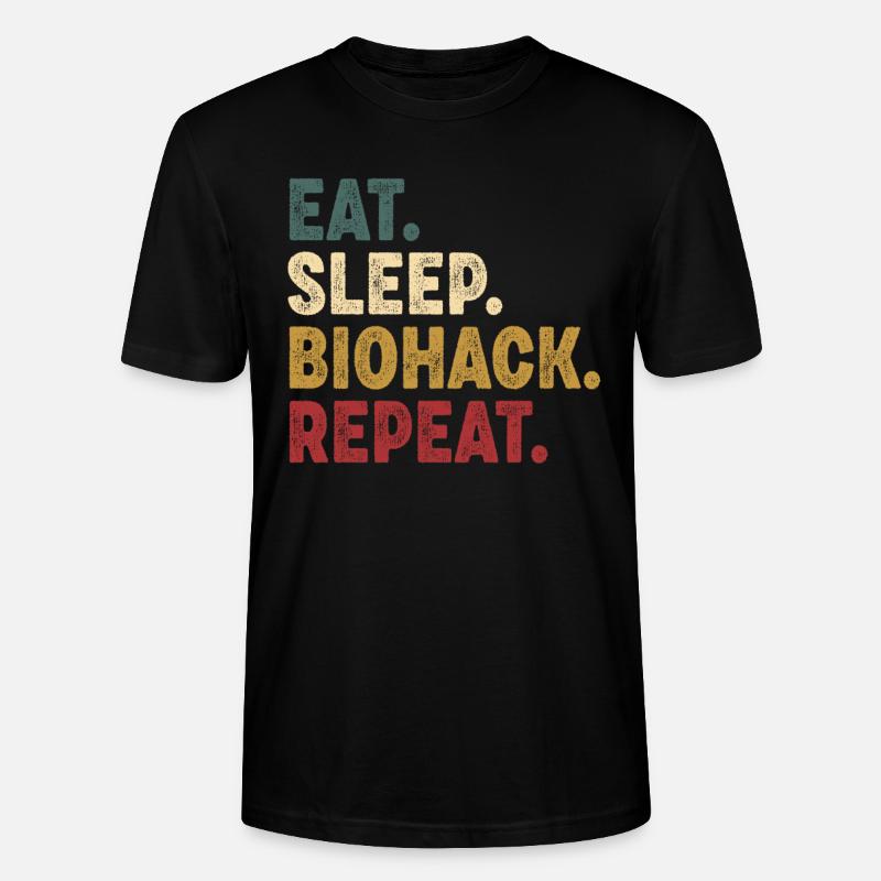 Eat Sleep Biohacking Repeat - Stanley/Stella Unisex Bio-T-Shirt CRAFTER - Schwarz