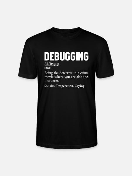 Debugging Definition Developer Coder Programmierer - Stanley/Stella Unisex Bio-T-Shirt CRAFTER - Schwarz