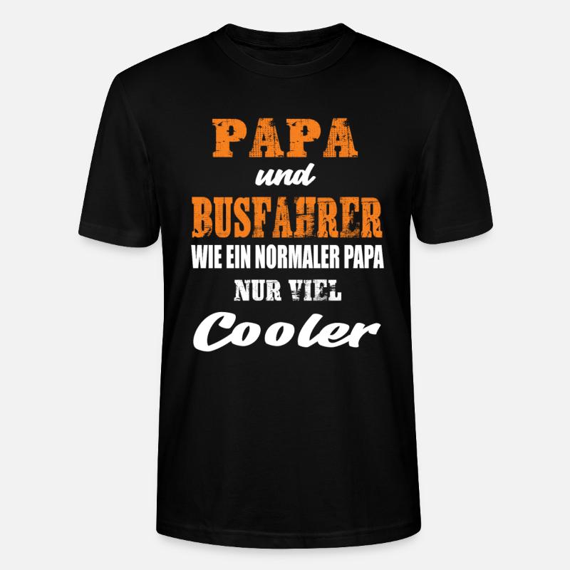 Papa und Busfahrer - Stanley/Stella Unisex Bio-T-Shirt CRAFTER - Schwarz