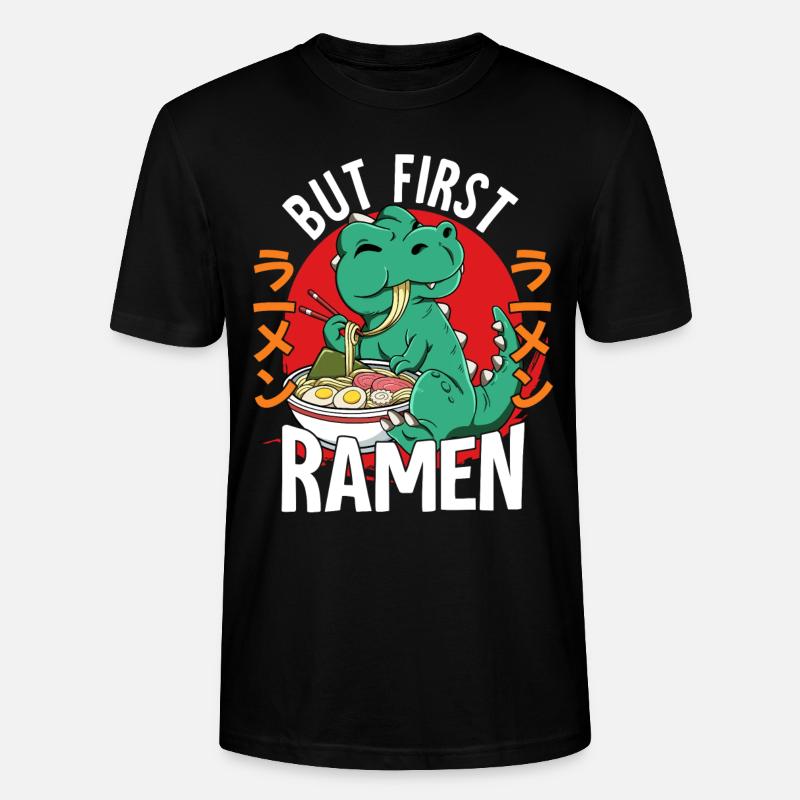 But First Ramen - Stanley/Stella Unisex Bio-T-Shirt CRAFTER - Schwarz
