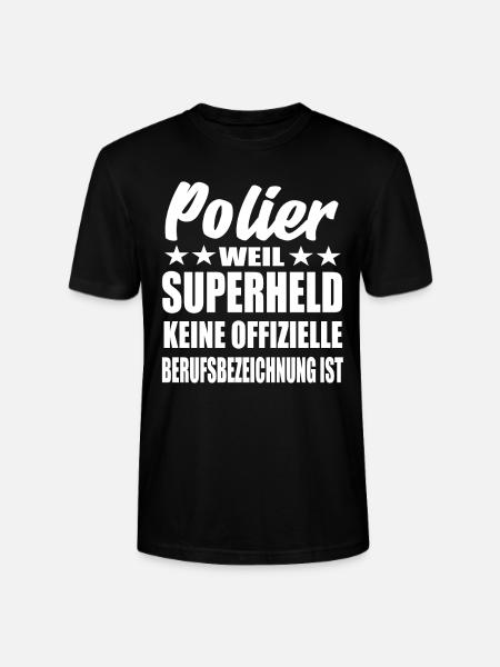 Polier Superheld Spruch - Stanley/Stella Unisex Bio-T-Shirt CRAFTER - Schwarz
