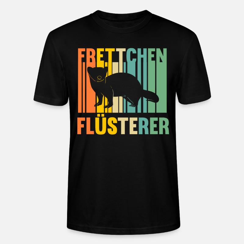 Frettchen Flüsterer - Stanley/Stella Unisex Bio-T-Shirt CRAFTER - Schwarz