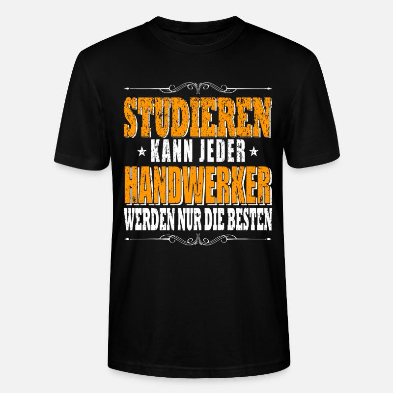 Handwerker Spruch Handwerker - Stanley/Stella Unisex Bio-T-Shirt CRAFTER - Schwarz