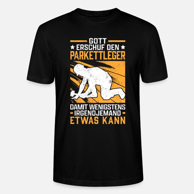 Gott schuf den Parkettleger Fliesenleger - Stanley/Stella Unisex Bio-T-Shirt CRAFTER - Schwarz