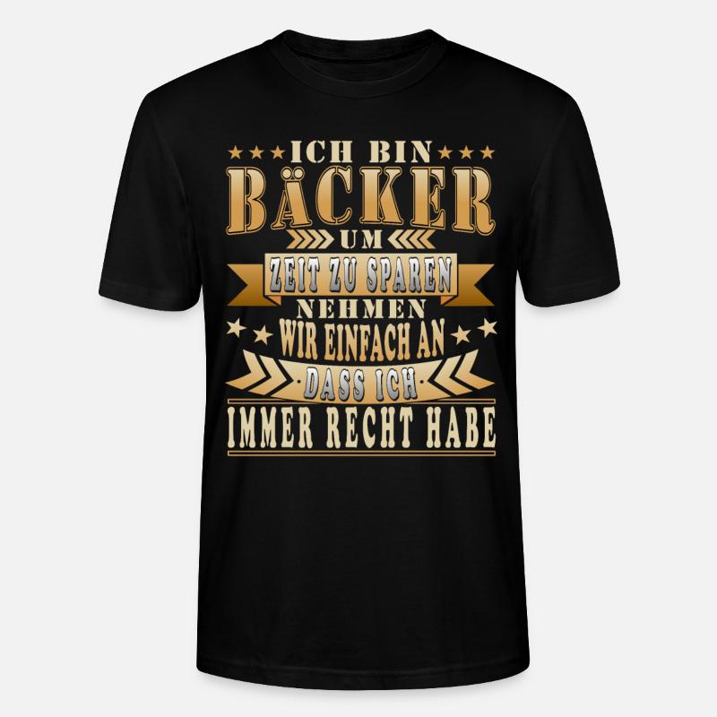 Lustige Bäcker Sprüche Geschenkidee - Stanley/Stella Unisex Bio-T-Shirt CRAFTER - Schwarz