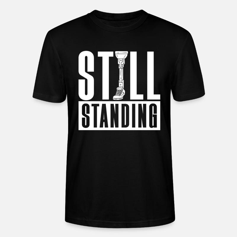 Beinprothese Still Standing - Stanley/Stella Unisex Bio-T-Shirt CRAFTER - Schwarz