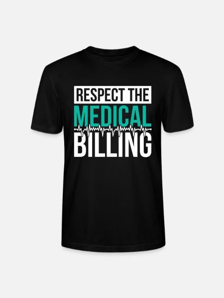 Coding Specialist Respect The Medical Billing - Stanley/Stella CRAFTER Unisex Organic T-Shirt - black