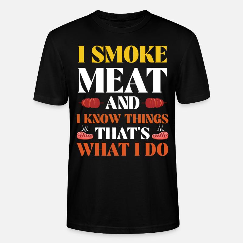 Lustiger Grill, ich räuchere Fleisch - Stanley/Stella Unisex Bio-T-Shirt CRAFTER - Schwarz