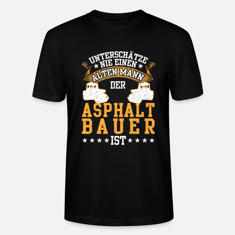 Asphaltbauer war mal jung Straßenbauer - Stanley/Stella Unisex Bio-T-Shirt CRAFTER - Schwarz