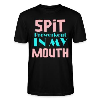Spit Preworkout In My Mouth Funny Sarcastic Gym - Stanley/Stella CRAFTER Unisex Organic T-Shirt - black - Front - Alina (178cm) & Michal (187cm)