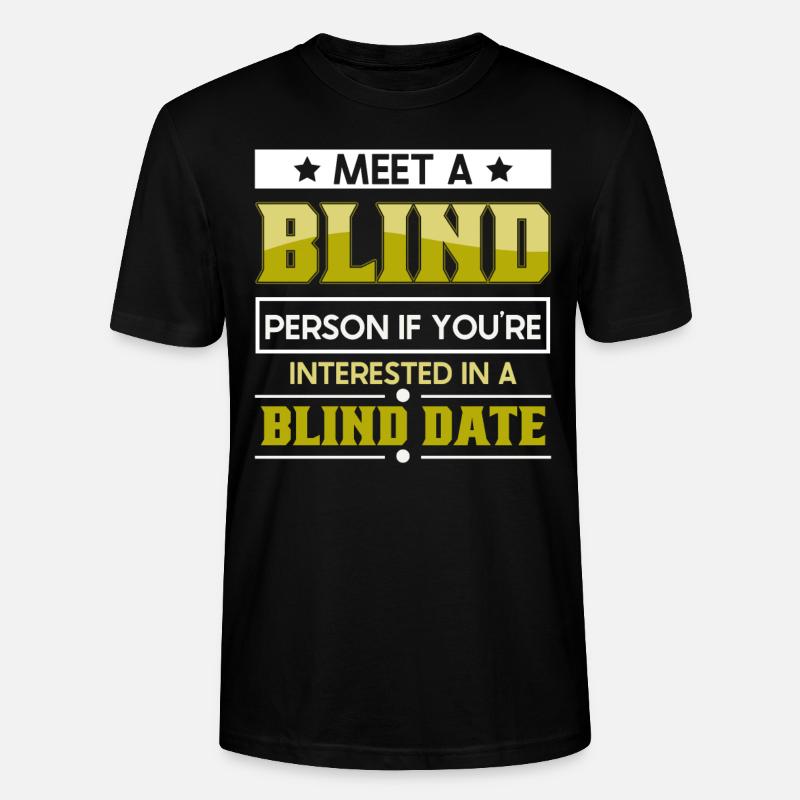 Blind Blindness Awareness Visual Impairment - Stanley/Stella CRAFTER Unisex Organic T-Shirt - black