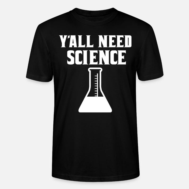 Scientist, physicist, chemist, teacher - Stanley/Stella CRAFTER Unisex Organic T-Shirt - black