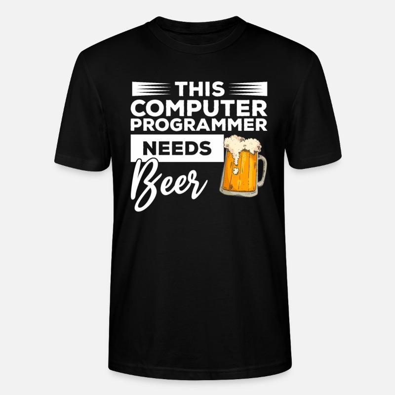 Dieser Computerprogrammierer braucht Bierprogrammierung - Stanley/Stella Unisex Bio-T-Shirt CRAFTER - Schwarz