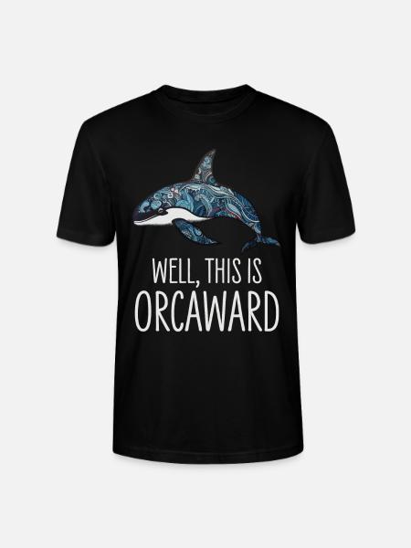Orca Killer Whale Well, that's Orcaward - Stanley/Stella CRAFTER Unisex Organic T-Shirt - black