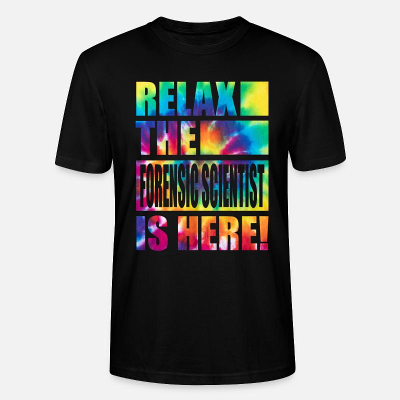 Forensic Scientist Lustiger Spruch - Stanley/Stella Unisex Bio-T-Shirt CRAFTER - Schwarz