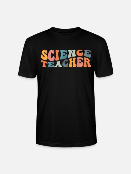 Groovy Science Teacher Scientist Teaching - Stanley/Stella CRAFTER Unisex Organic T-Shirt - black