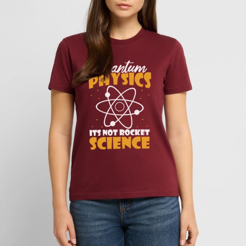 Physics Physicists Humor Quantum Physics Stanley/Stella CRAFTER Unisex Organic T-Shirt